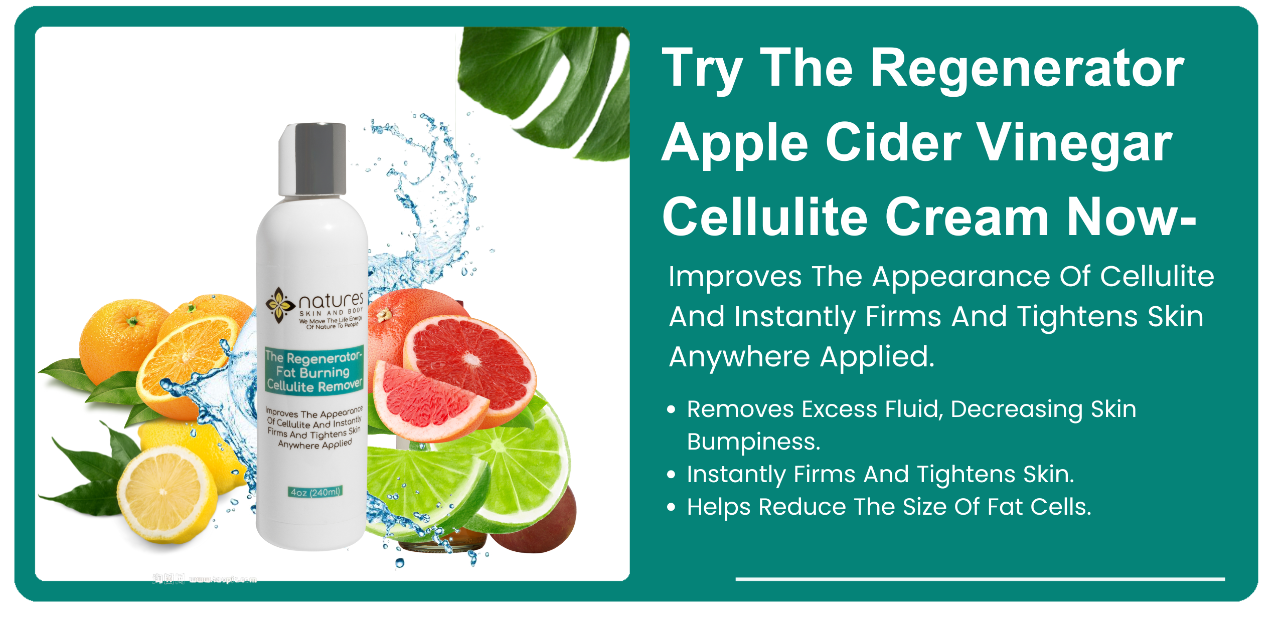 The Regenerator-Apple Cider Vinegar Cellulite Cream-Improves The Appearance Of Cellulite And Instantly Firms And Tightens Skin Anywhere Applied. banner